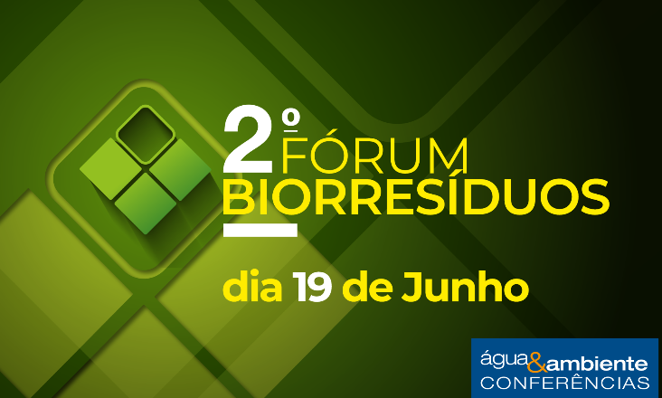 O 2.º Fórum Biorresíduos acontece a 19 de junho, no Porto