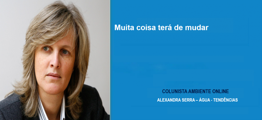 Muita coisa terá de mudar