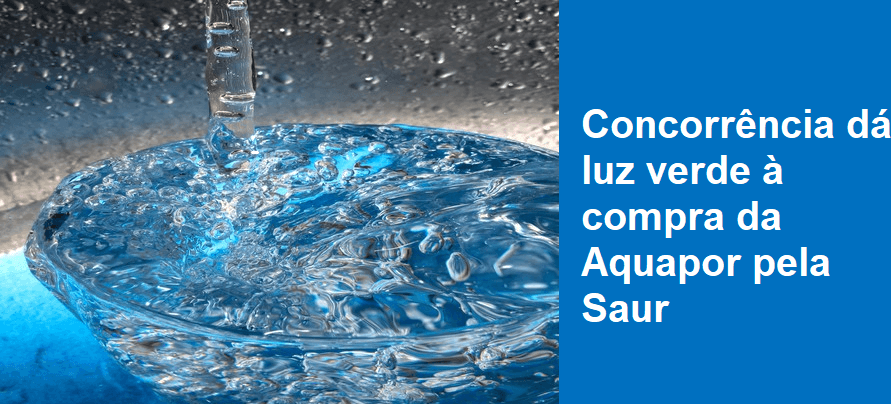 Concorrência dá luz verde à compra da Aquapor pela Saur