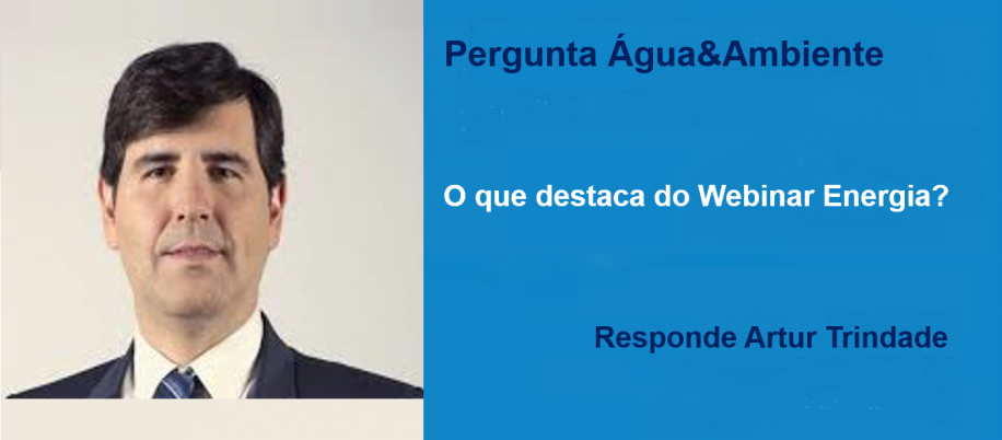 Webinar Água&Ambiente - Energia por Artur Trindade