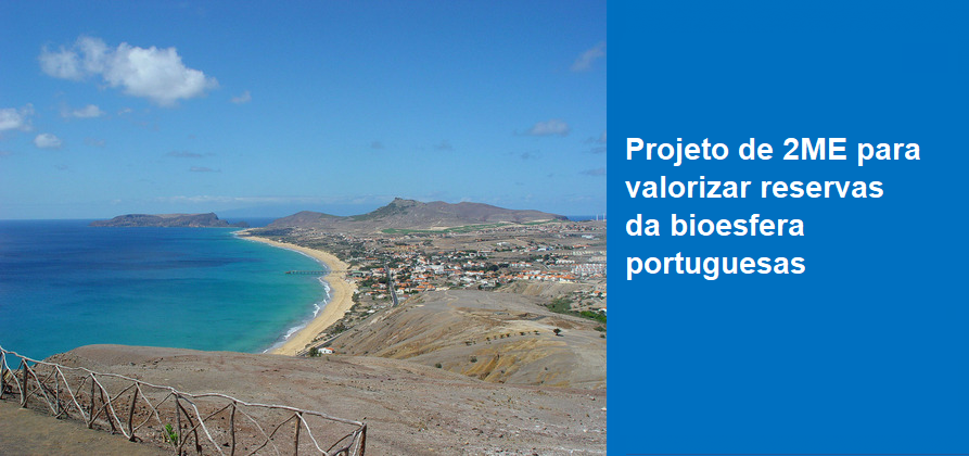 Projeto de 2ME para valorizar reservas da bioesfera portuguesas