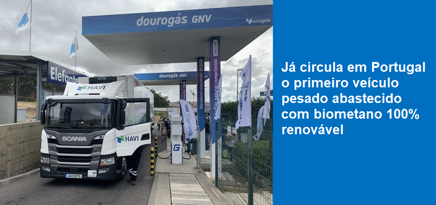 Já circula em Portugal o primeiro veículo pesado abastecido com biometano 100% renovável 