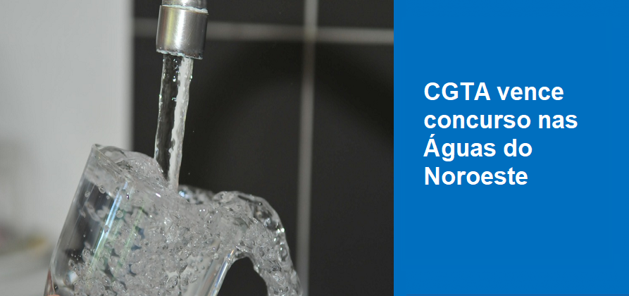 CGTA vence concurso nas Águas do Noroeste