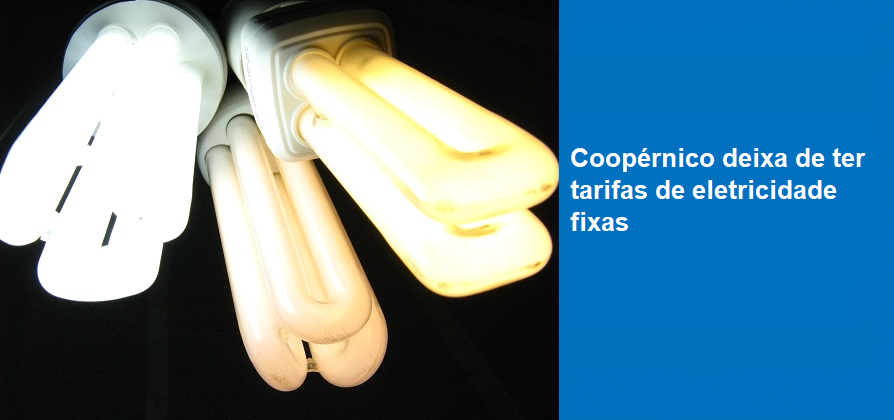 Coopérnico deixa de ter tarifas de eletricidade fixas