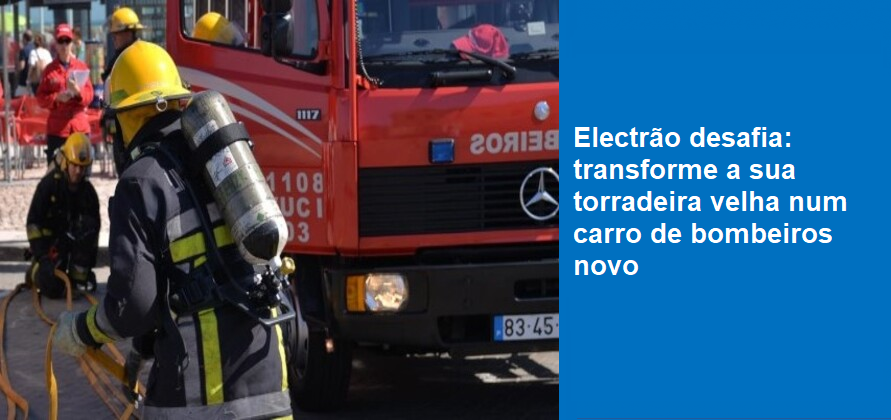 Electrão desafia: “Transforme a sua torradeira velha num carro de bombeiros novo”