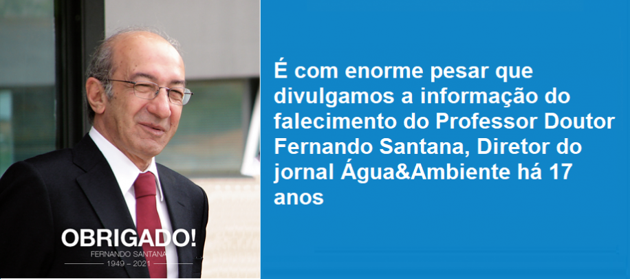 Morreu Fernando Santana, Diretor do jornal Água & Ambiente