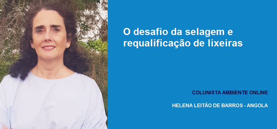O desafio da selagem e requalificação de lixeiras 