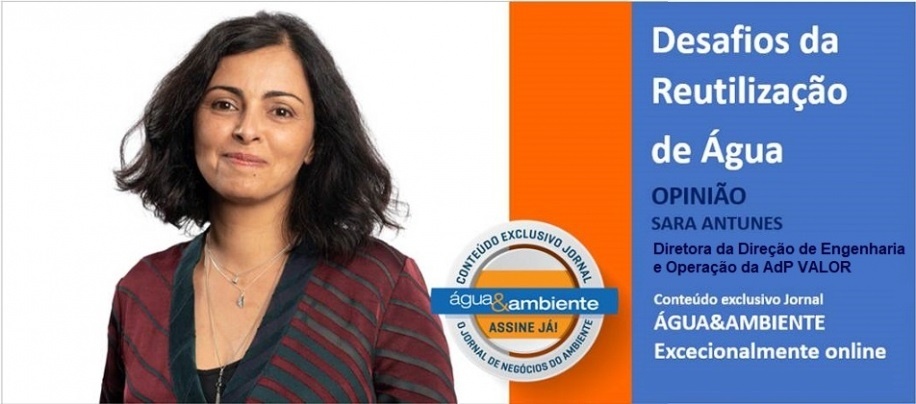 Opinião Sara Antunes: Desafios da Reutilização de Água