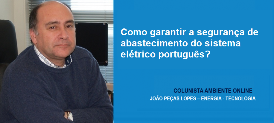 A Transição Energética e a Segurança de Abastecimento do Sistema Elétrico