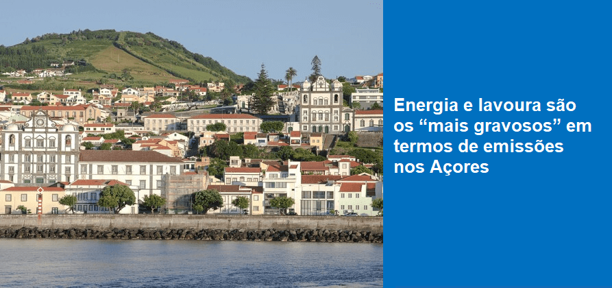 Energia e lavoura são os “mais gravosos” em termos de emissões nos Açores 