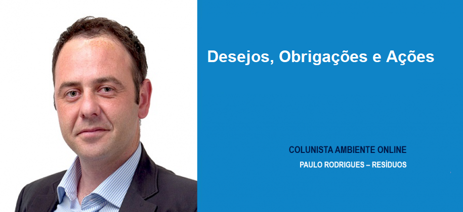 Paulo Rodrigues: Desejos, Obrigações e Ações