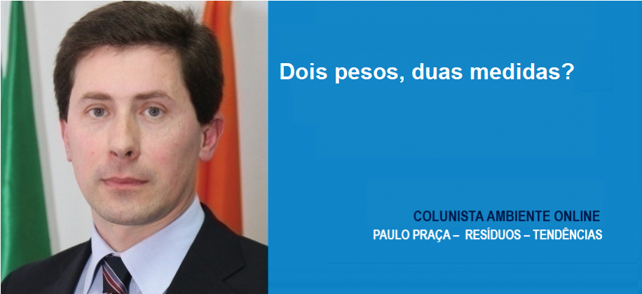 Paulo Praça: Dois pesos, duas medidas?