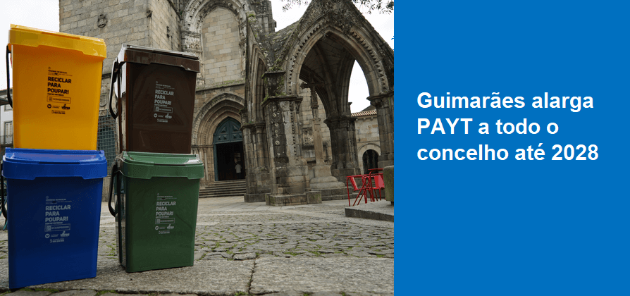 Guimarães alarga PAYT a todo o concelho até 2028
