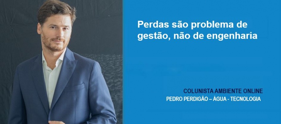 Pedro Perdigão: Perdas são problema de gestão, não de engenharia