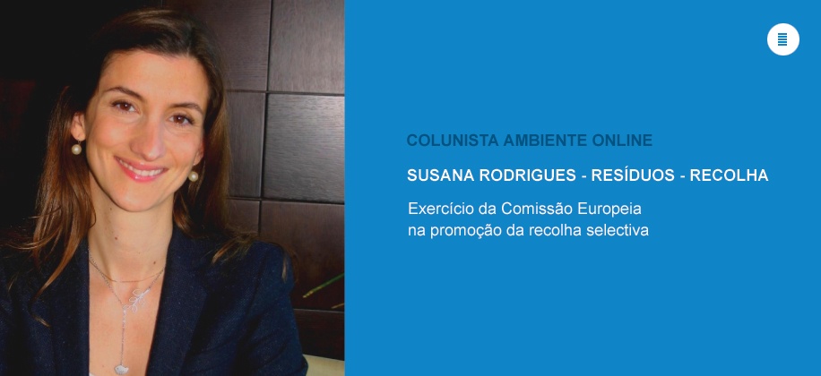Susana Rodrigues (Resíduos-Recolha): Exercício da Comissão na promoção da recolha selectiva