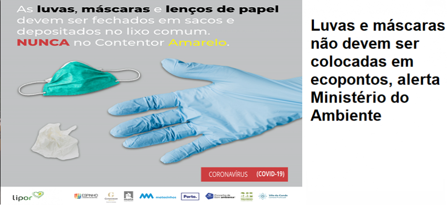 Luvas e máscaras não devem ser colocadas em ecopontos, alerta Ministério do Ambiente