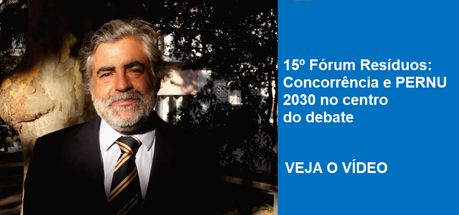 15º Fórum Resíduos: Concorrência e PERNU 2030 no centro do debate
