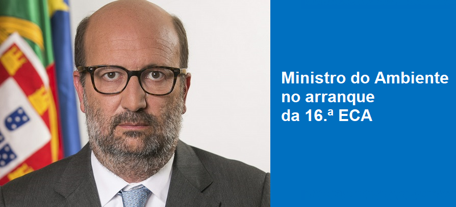 Ministro do Ambiente no arranque da 16.ª Expo Conferência da Água