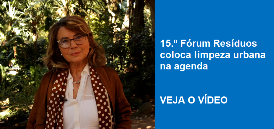 15.º Fórum Resíduos coloca limpeza urbana na agenda
