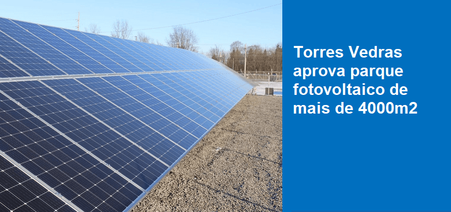 Torres Vedras aprova parque fotovoltaico de mais de 4000m2