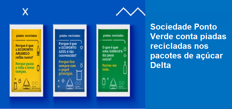 Sociedade Ponto Verde conta piadas recicladas nos pacotes de açúcar Delta
