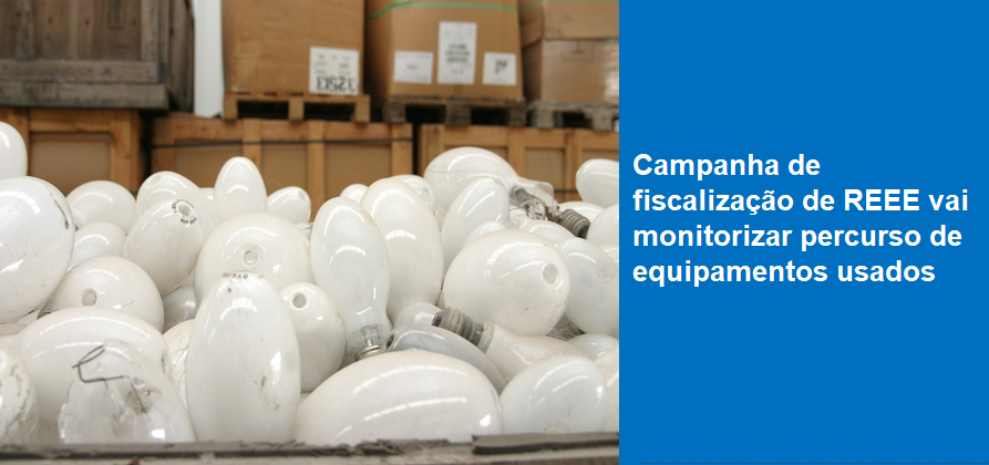 Campanha de fiscalização de REEE vai monitorizar o percurso dos equipamentos usados