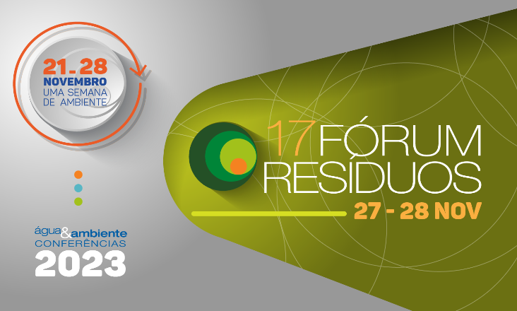 17.º FÓRUM RESÍDUOS: DESCUBRA TODOS OS TEMAS EM FOCO!