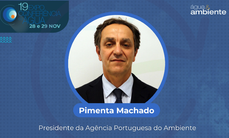 19.ª Expo Conferência da Água: Pimenta Machado fala sobre legislação a rever no setor