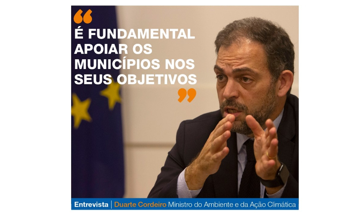 Entrevista: Duarte Cordeiro - Ministro do Ambiente e da Ação Climática
