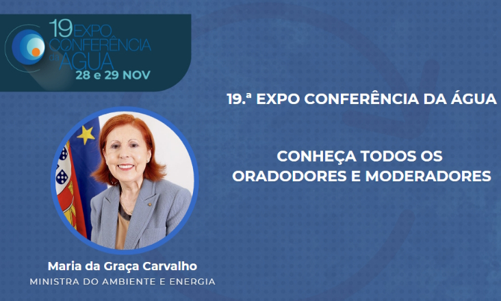 19.ª Expo Conferência da Água: conheça todos os oradores e moderadores