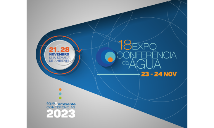 18.ª Expo Conferência da Água: Todos os temas, todos os painéis!